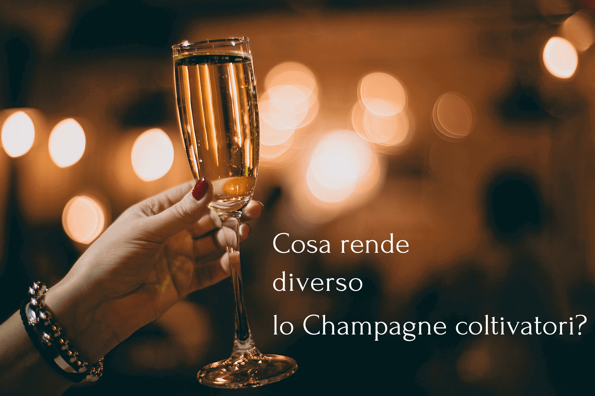 Cosa rende diverso lo Champagne coltivatori